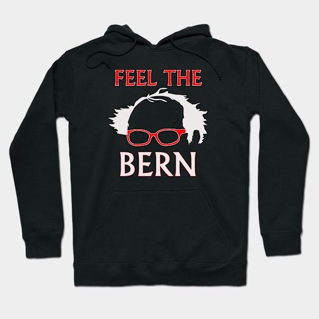 Feel the Bern Hoodie by ESDesign